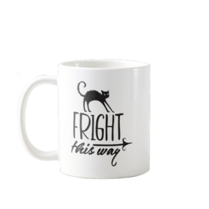 Keramiktasse weiß "Fright this way"